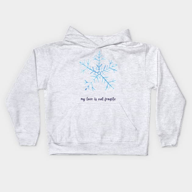 My love is not fragile Kids Hoodie by tziggles